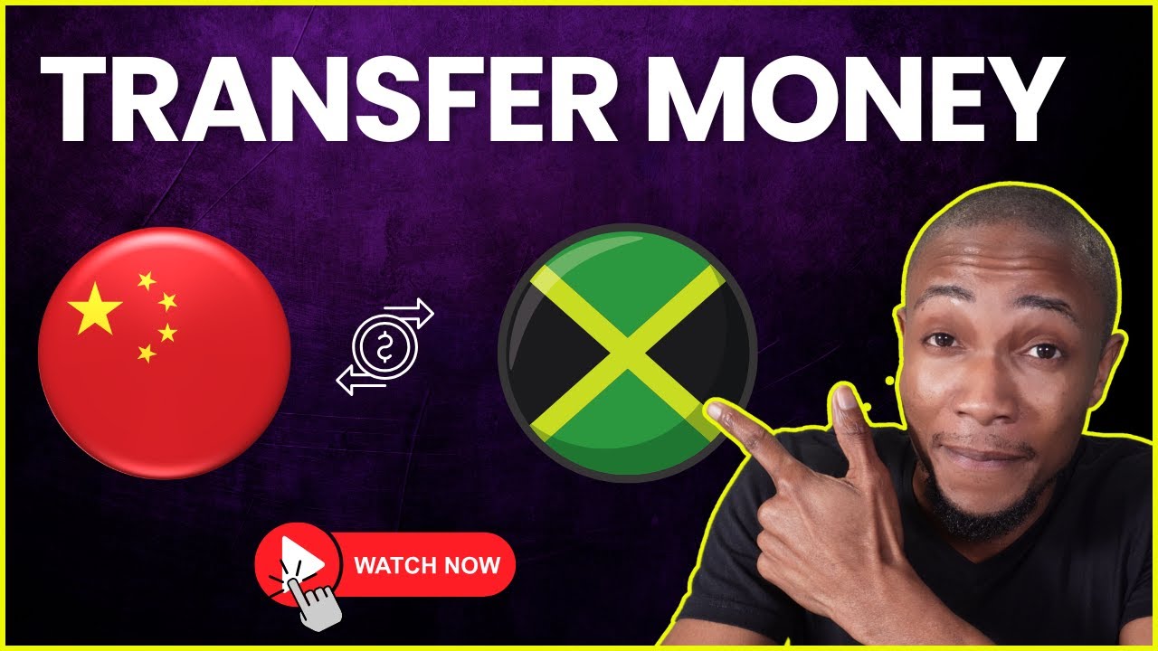 How to Send Money From China to Jamaica