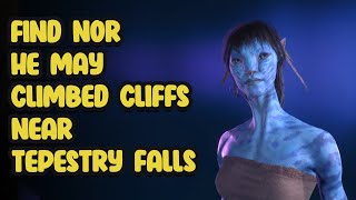 Find Nor he may climbed cliffs near Tepestry Falls | Avatar: Frontiers of Pandora Walkthrough