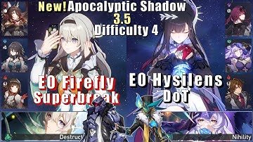 E0S1 Firefly Superbreak & E0S0 Hysilens DoT | Apocalyptic Shadow 4 3.5 3 Stars | Honkai: Star Rail