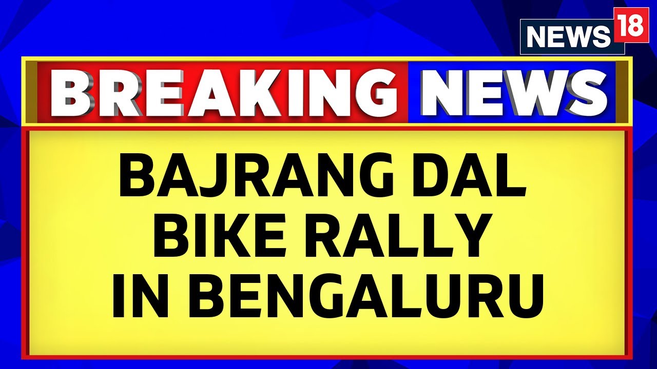  Karnatakaelections2023  Bajrang Dal Bike Rally In Bengaluru  Bajrang Dal Ban Row  News18