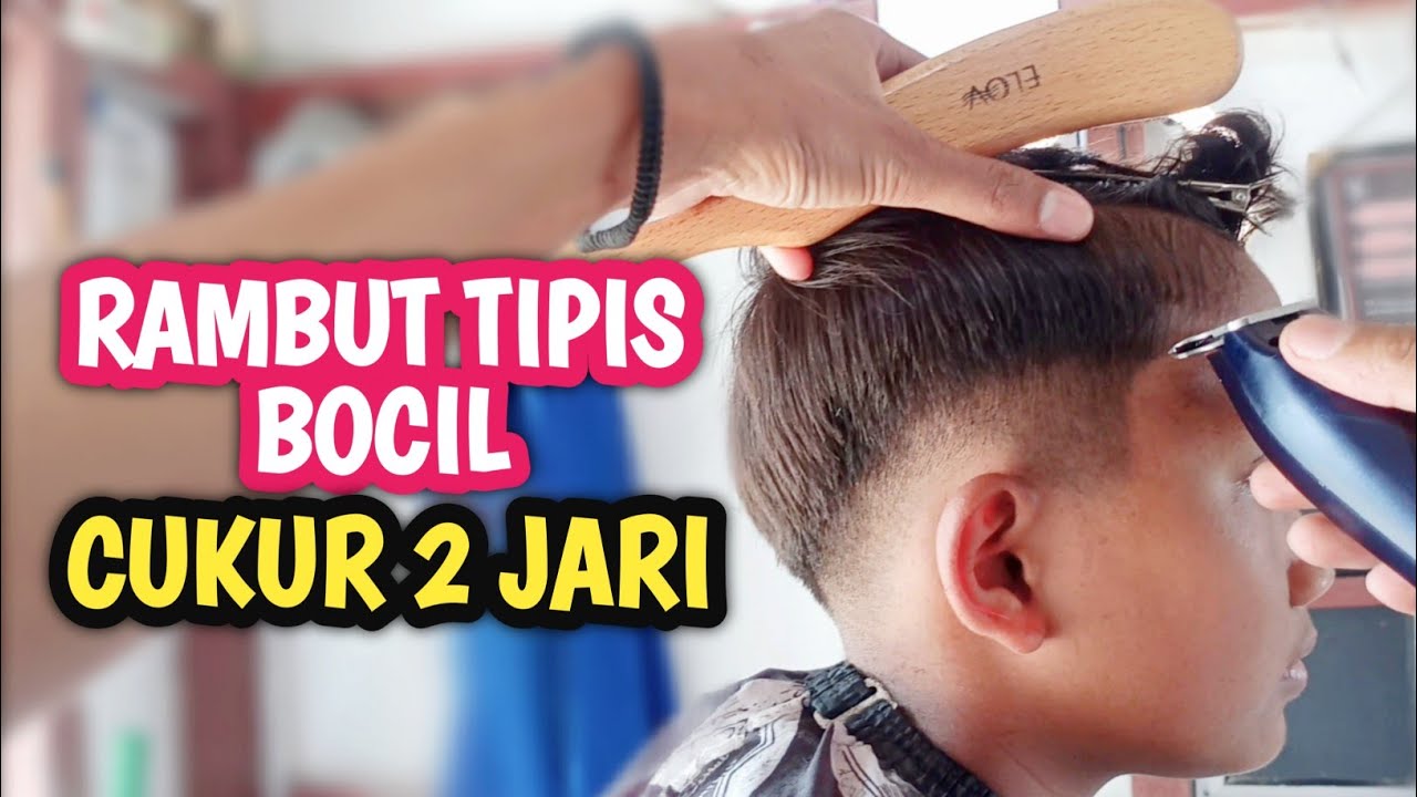 Cukur rambut sangat sulit 2 jari untuk bocil rambut tipis | low fade ...