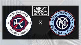 MLS NEXT PRO: New England Revolution II vs New York City FC II | May 10, 2026