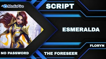 Esmeralda Heroes Skin Script No Password - Full Effect & Voice | Latest Patch Floryn