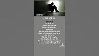 Rhyder - Để anh một mình ( lyrics )