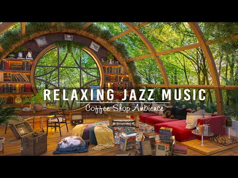 Jazz Relaxing Music in Cozy Coffee Shop Ambience for Work ☕ Ethereal Jazz Piano Instrumental Music