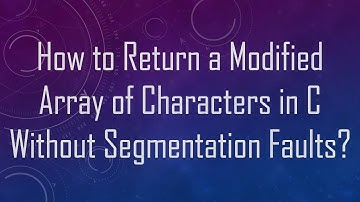 How to Return a Modified Array of Characters in C Without Segmentation Faults?
