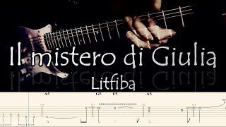 Il mistero di Giulia - Litfiba | Full TABS | Guitar Cover | Tutorial