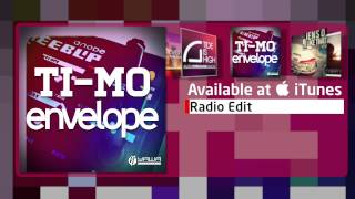 Ti-Mo - Envelope (Radio Edit)