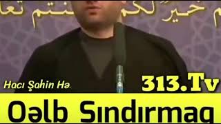 Qelb Sindirmaq Boyuy Gunahdi