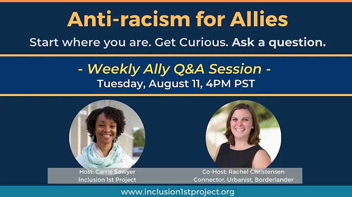Anti-racism for Allies Q&A Session - Co-host Rache...