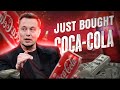 The Secret Plan Behind the Elon Musk's Coca - Cola Purchase 