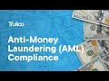 Anti-Money Laundering - The Critical Role of AML Compliance