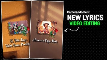 Camera Moment Viral Lyrics Video Editing | Alight Motion