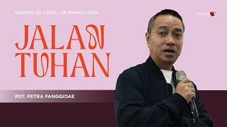 Jalan Tuhan - Pdt. Petra Fanggidae | 26/03/24 | Women of Love