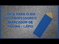 Ideia para o dia dos Professores: Marcador de Página - Lápis