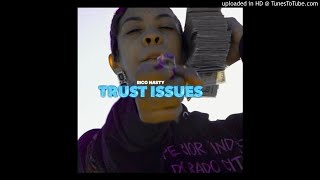 Rico Nasty - Trust Issues