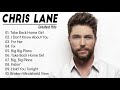 Chris Lane New Country Songs 2020 | Chris Lane Full Playlist 2020 ( HQ )