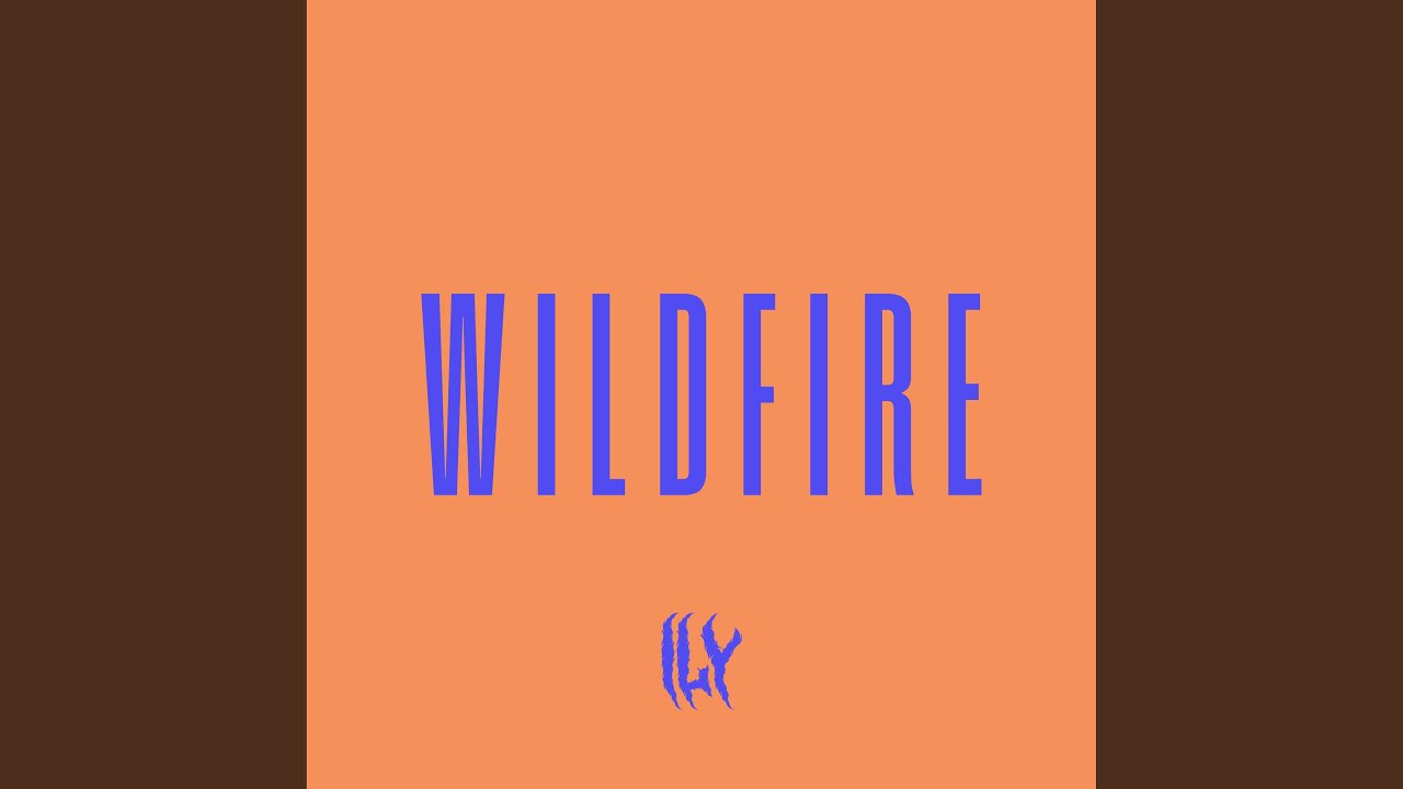 Watch WILDFIRE on YouTube Watch WILDFIRE on YouTube