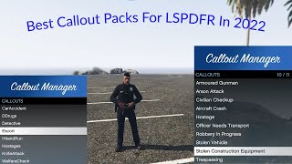 Top 5 Best Callout Packs For LSPDFR In 2022 (With Installation Links)