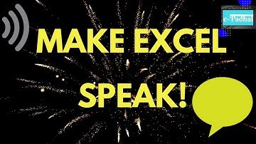 Make Excel Speak! Text to Speech