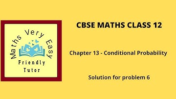 Conditional Probability - chapter 13 Exercise 13.1(6) cbse class 12 maths ncert syllabus in tamil