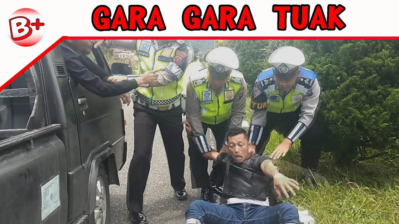 GARA GARA TUAK . pelanggaran lalu lintas lucu | operasi zebra | lawak