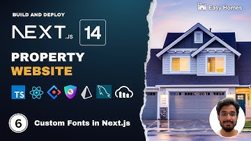 Custom Fonts in Next.js | Next.js 14 Property Website From Scratch