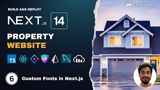 Custom Fonts in Next.js | Next.js 14 Property Website From Scratch