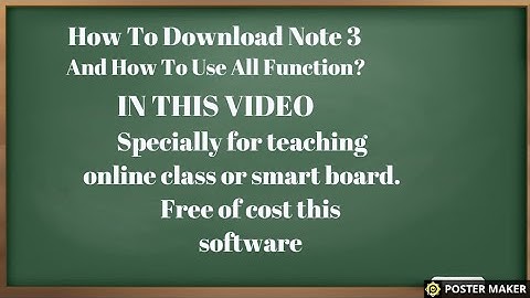 How to use and download NOTE 3 Free software  |Specially for teaching online or school Digital Board