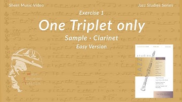 "One Triplet only" · (easy-version) · Exercise 1 easy ·  Sheet-Sample Clarinet