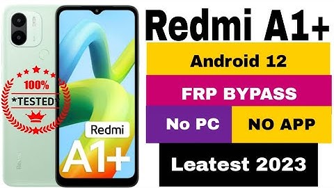Xiaomi Redmi A1+ (220733sfg) FRP BYPASS ANDROID 12 No App | No Pc || 2023 Method 100% Easy solution