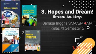 Hopes and Dreams materi kelas XI Sem 1