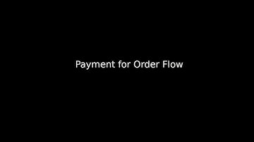 Payment for Order Flow