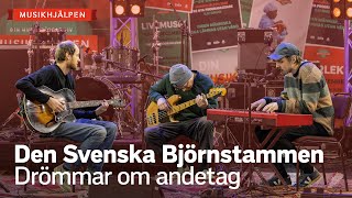 Video thumbnail of "Den Svenska Björnstammen - Drömmar om andetag / Musikhjälpen 2020"