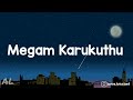 Thiruchitrambalam - Megham Karukatha Song | Lyrics | Tamil Mp3 Song