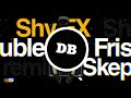 Shy FX - Balaclava feat. MC Spyda, D Double E & Frisco (Skeptical Remix)