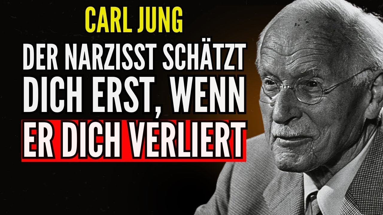 Narzissten sagen nur DAS, wenn sie dich wegwerfen! | Carl Jung
