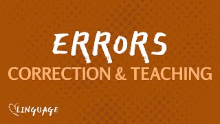 Error Correction in Language Teaching