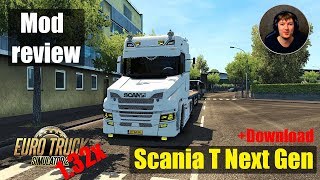 ETS2 1.32x MODS|Scania T Next Gen|Обзор Модов Euro Truck Simulator 2