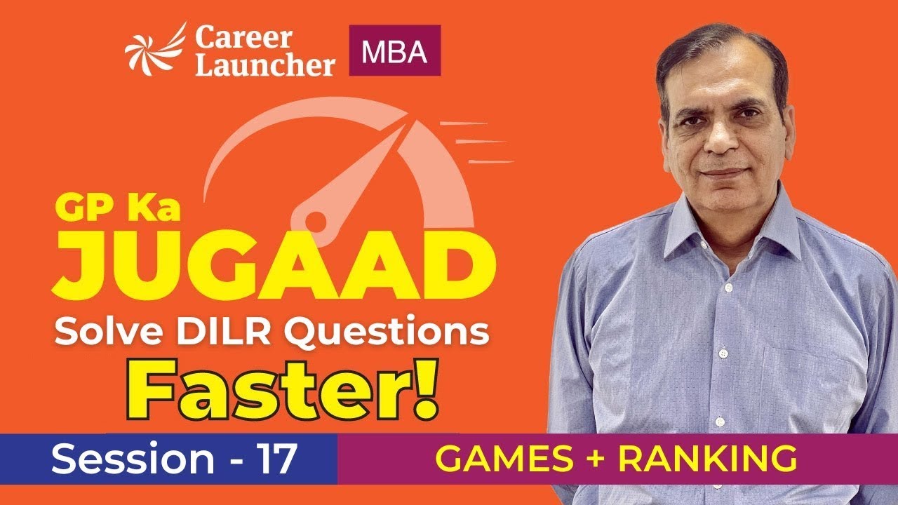 CAT 2026 DILR Preparation PYQs Shortcuts GP ka Jugaad Part 17 Career Launcher Patna