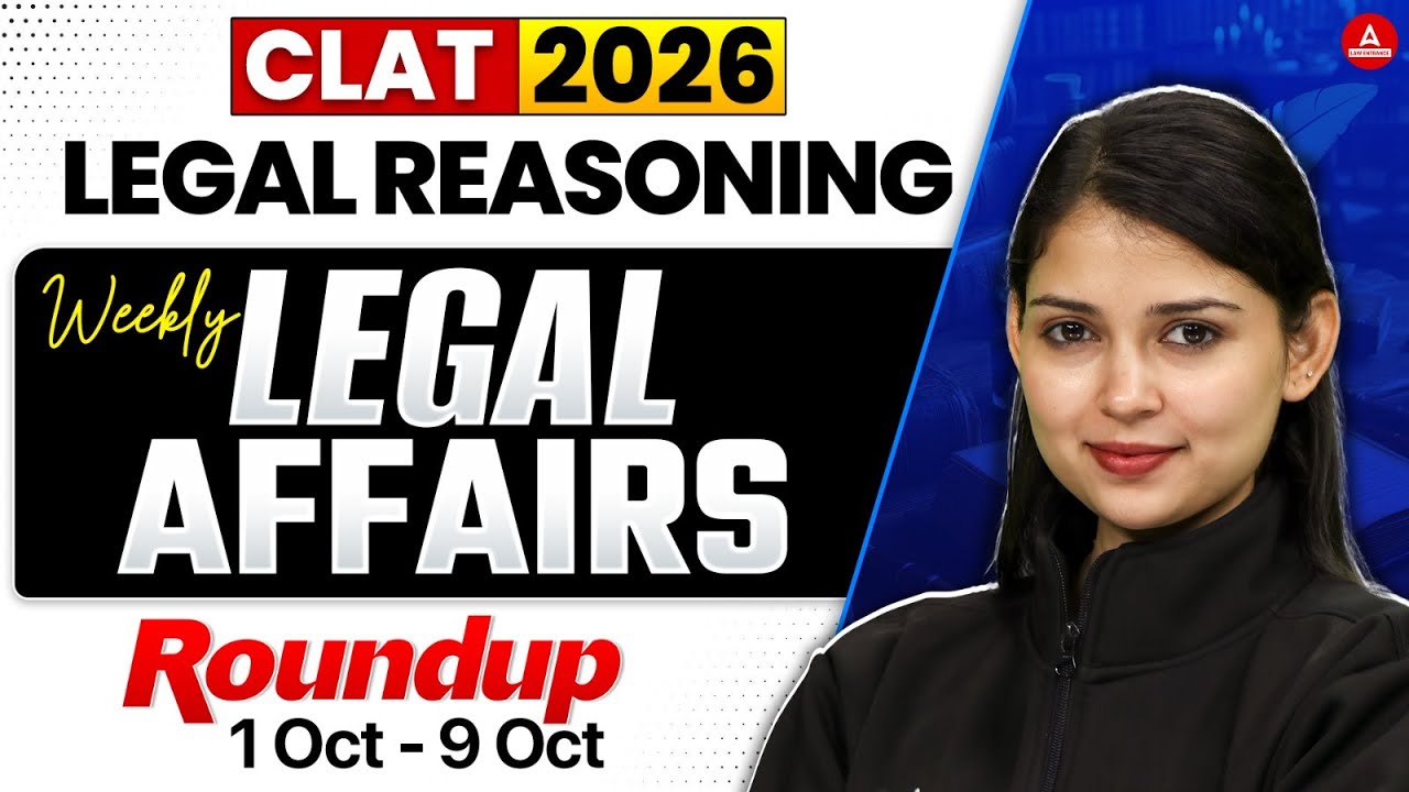 CLAT 2026 - Important Legal Current Affairs | Legal reasoning | Law ...