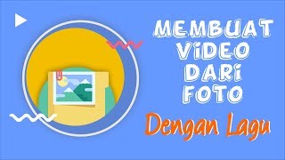 Baru!! Cara Membuat Foto Menjadi Video Mudah Tanpa Ribet (Tanpa Aplikasi Khusus) 2019 screenshot 5