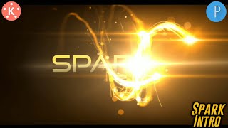 Quick Spark Reveal Intro in Kinemaster