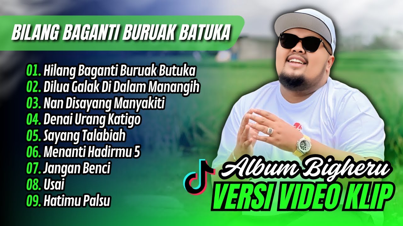 Bigheru - HILANG BAGANTI BURUAK BATUKA - DILUA GALAK DI DALAM MANANGIH | LAGU MINANG TERPOPULER 2025