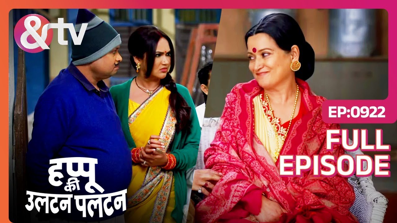 Happu का परिवार मनाली रवाना हो गयाHappu Ki Ultan Paltan - Full Ep 922 | 27 Dec 22 | @andtvchannel