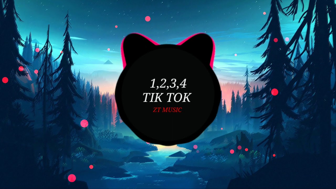 1,2,3,4 | One, Two, Three, Four - ( Remix ) | Nhạc Tik Tok Remix 2019