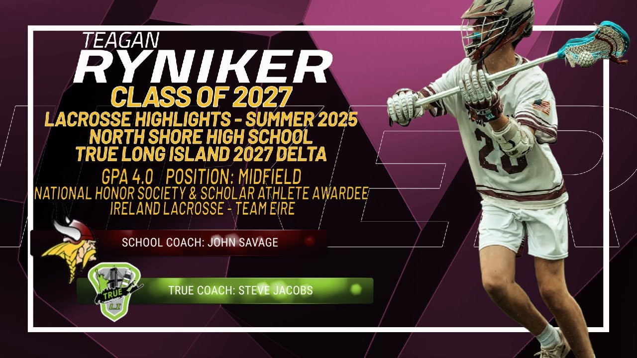 Teagan Ryniker - Lacrosse Highlights Summer 2025
