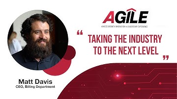 Axxess | AGILE - "Taking The Industry To The Next Level"