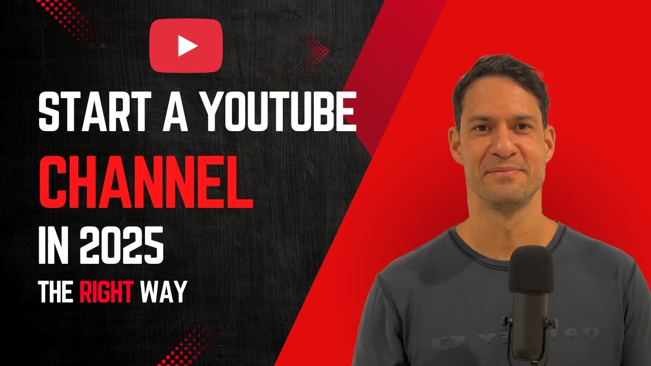 How to Start a Youtube Channel for Beginners in 2025 (Step-By-Step ...