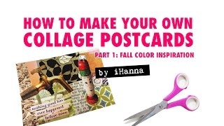 How to make a Postcard Collage (no 1): using fall colors